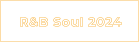 R&B Soul 2024