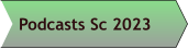 Podcasts Sc 2023