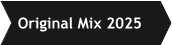 Original Mix 2025