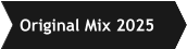 Original Mix 2025