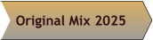 Original Mix 2025