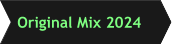Original Mix 2024