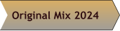Original Mix 2024
